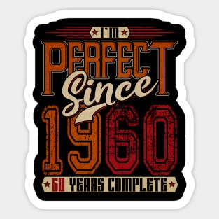 I'm Perfect Since 1960 60 Years Complete Sticker